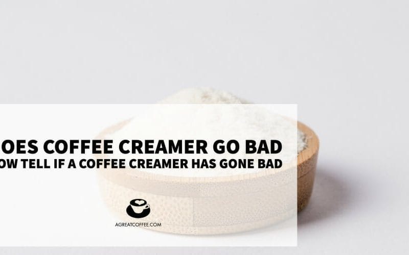 Does Coffee Creamer Go Bad? How Tell If A Coffee Creamer Has Gone Bad